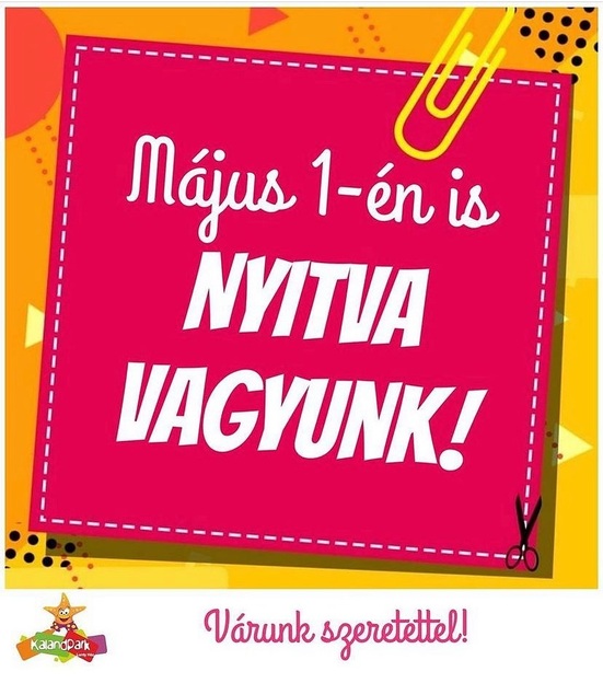 http://www.kalandpark-jatszohaz.hu/images/static/2024_maj_1_nyitva.jpg